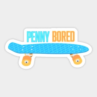 Penny Bored Sticker